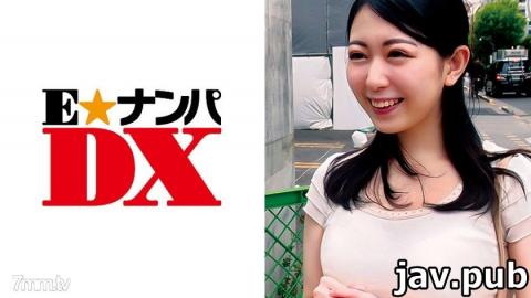 E ★ Nampa DX 285ENDX-304 Misato-san, 23 years old, her beautiful older sister is a beauty member and F-cup Amateur